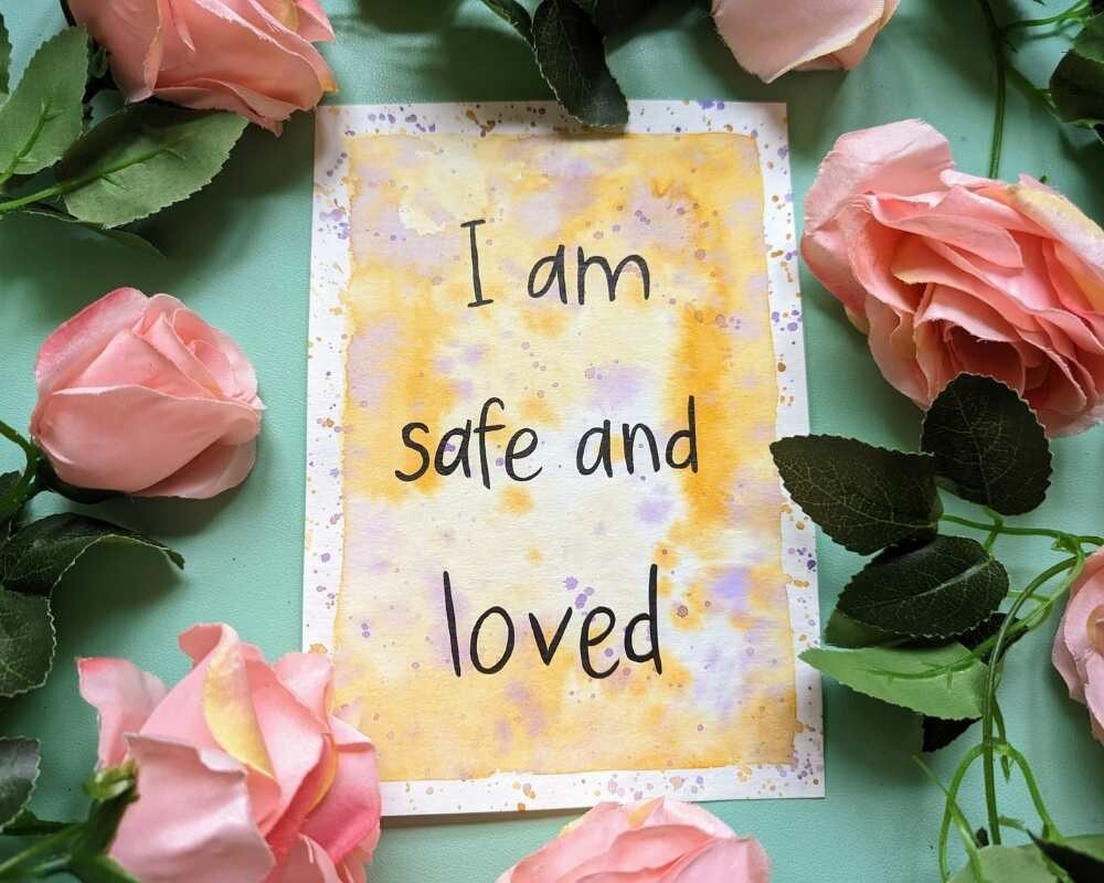 I am Safe and Loved A5 Watercolour Affirmation Painting