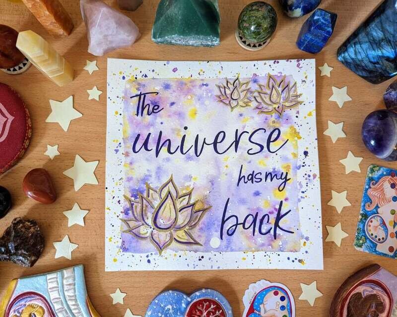 The Universe Has My Back 8" Watercolour Affirmation Painting
