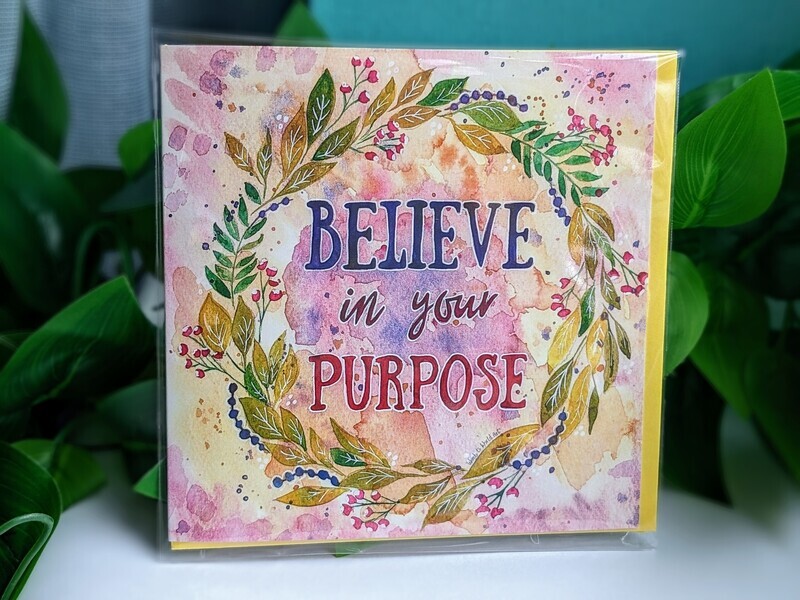 Believe in Purpose Affirmation Card