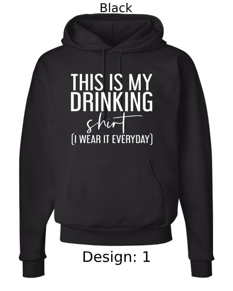 Unisex Men s Women s Hoodie Sweatshirt Funny Drinking Sweatshirt Funny Alcohol Sweatshirt Alcohol Sweatshirt Custom Hoodie