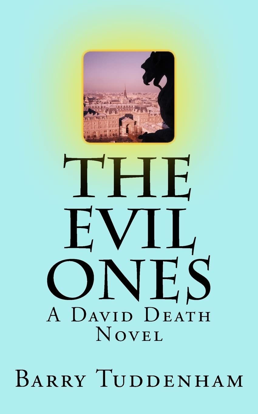 My Novel About a Motorcycle Gang Called "The Evil 1's" and a Man Called David Death Who Takes Them On.