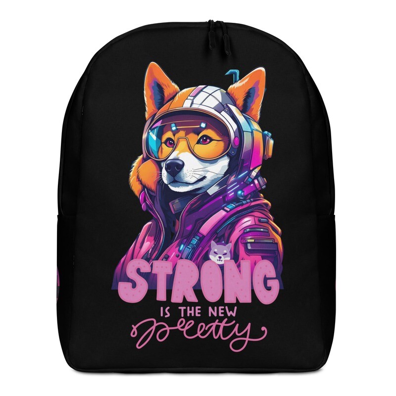 SHIB Strong Is The New Pretty Backpack 