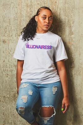 Billionairess Tee