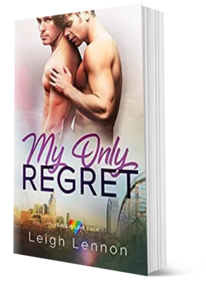 My Only Regret (Love is Love Series, Book 2) - Signed Copy