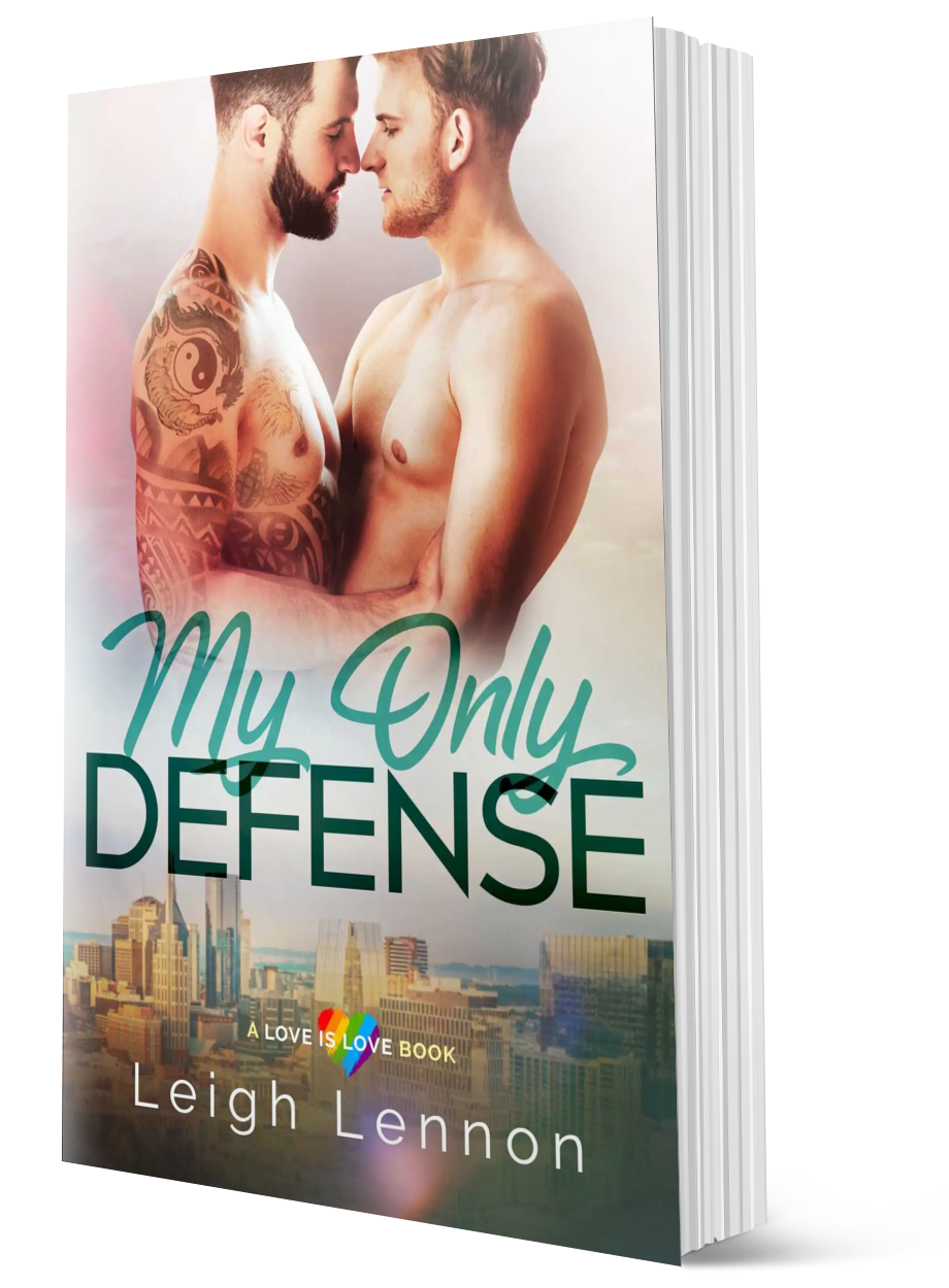 My Only Defense (Love is Love Series, Book 3) - Signed Copy