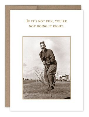 Shannon Martin Design - Not Doing It Right - Birthday Card