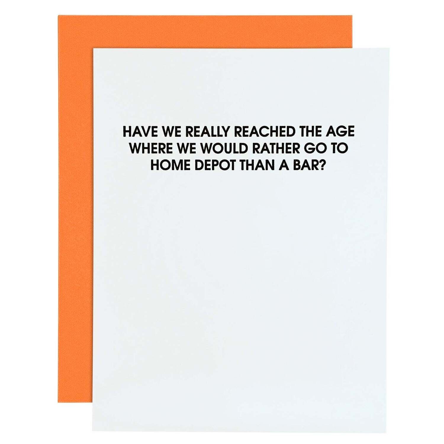 Rather Go To Home Depot Than A Bar? - Funny Adulting Card