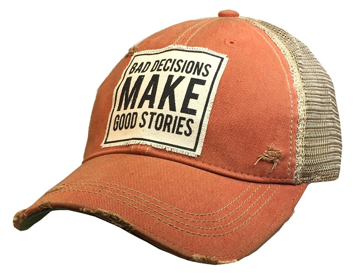 "Bad Decisions Make Good Stories" Distressed Trucker Cap - Orange