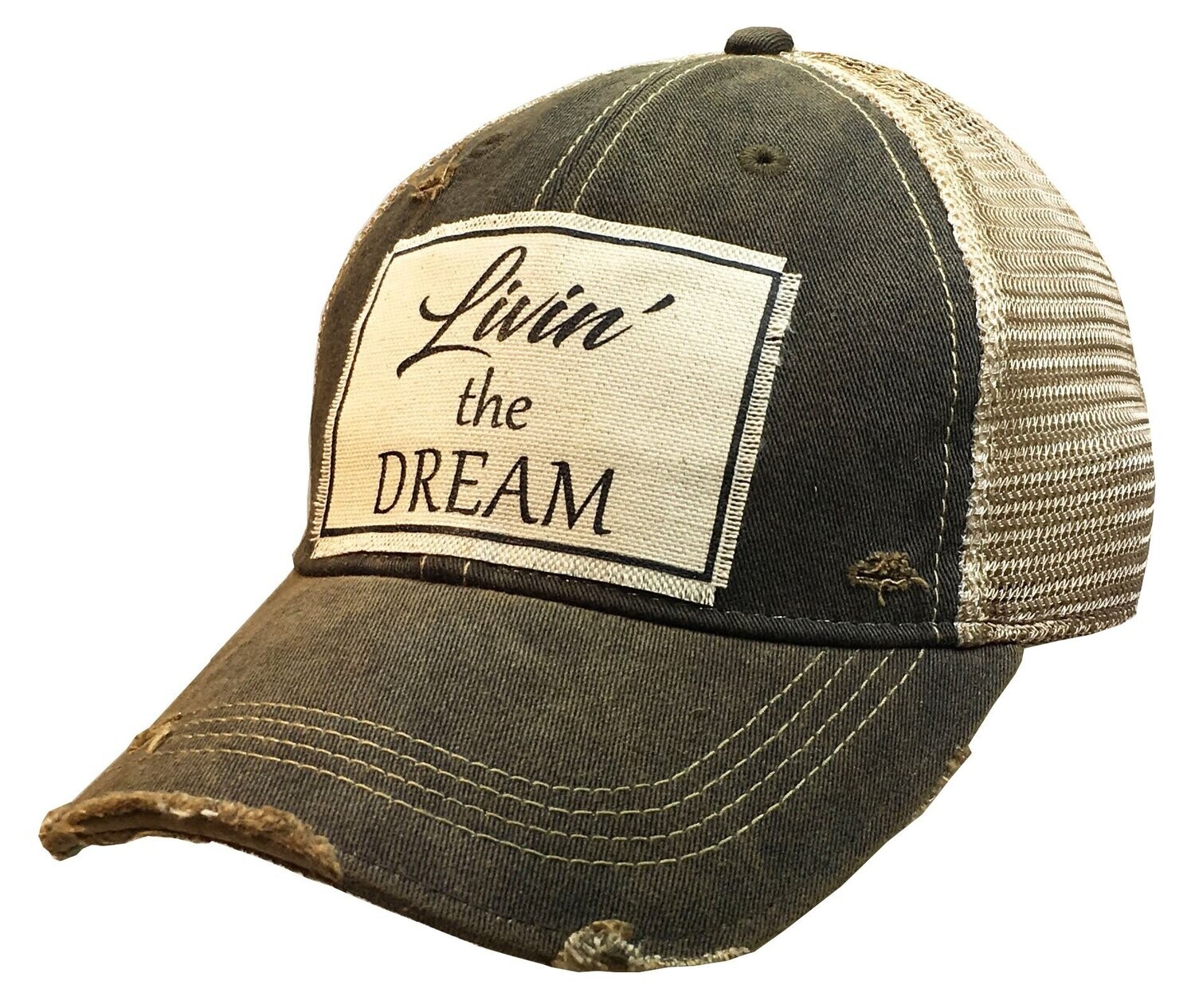 "Livin' the Dream" Distressed Trucker Cap