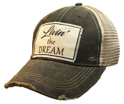 "Livin' the Dream" Distressed Trucker Cap