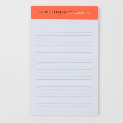 Things I'll Probably Do Tomorrow Notepad