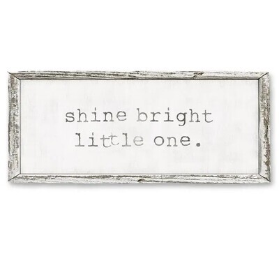 Sweet Gumball Inc Framed Shelf Art/Word - Shine Bright Little One - White
