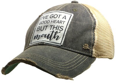 "I've Got A Good Heart But This Mouth" Distressed Trucker Cap - Black