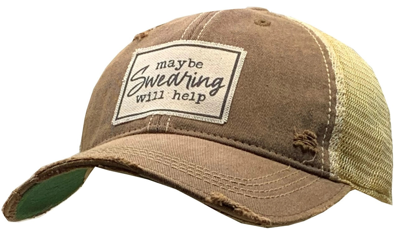 "Maybe Swearing Will Help " Distressed Trucker Cap - Brown