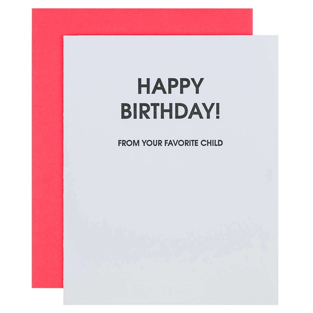 Happy Birthday From Your Favorite Child - Birthday Letterpress Card