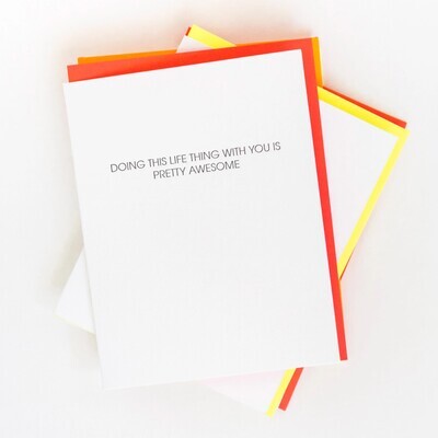 Doing Life with You Is Awesome - Love/Friendship Card