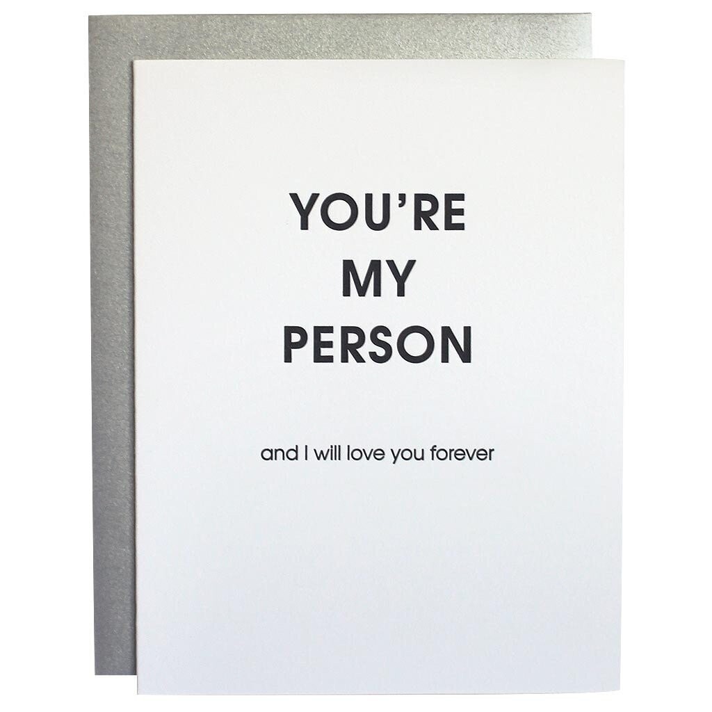 You're My Person and I Will Love You Forever - Love | Anniversary| Valentine Card