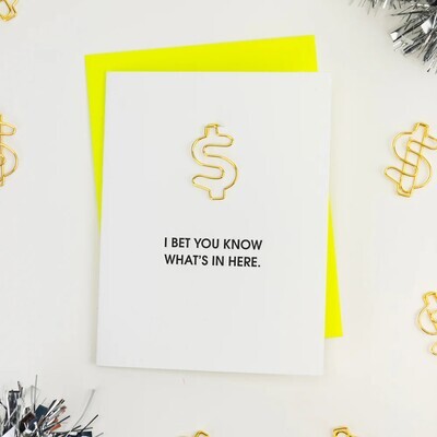 You Know What's In Here $ Letterpresss Card