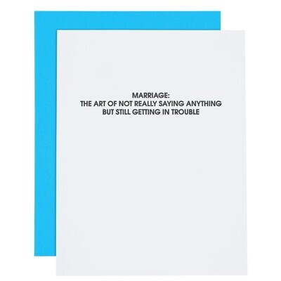 Marriage Not Saying Anything Card