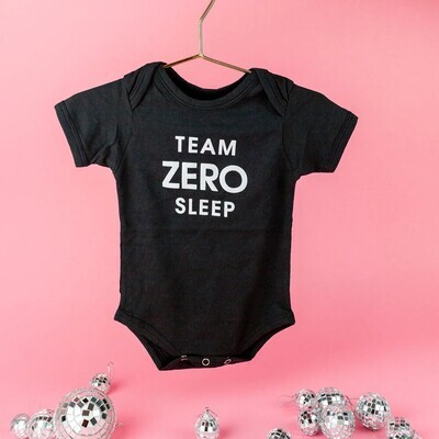 Team Zero Sleep - Onesie 6mos