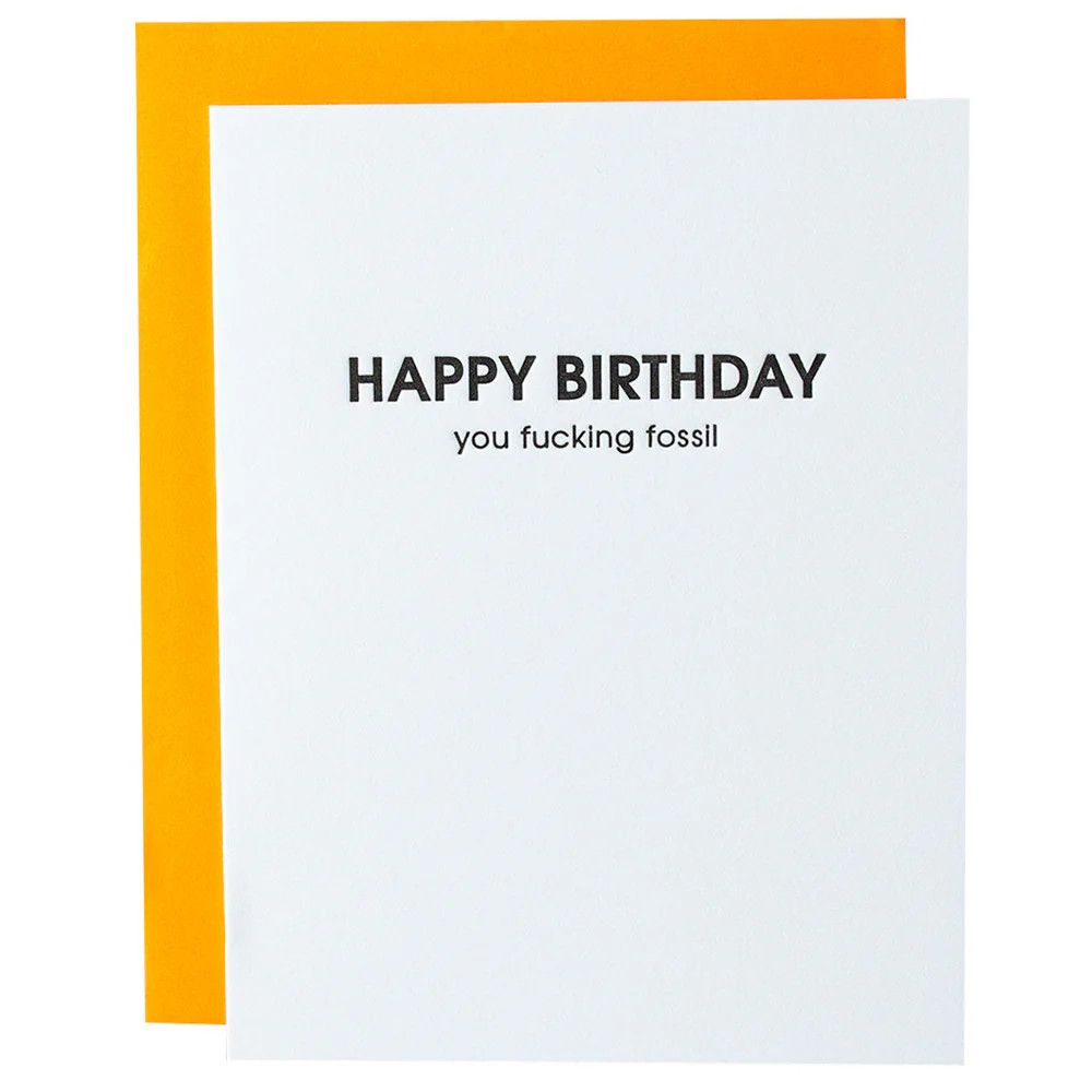 HBD Fucking Fossil Letterpress Card