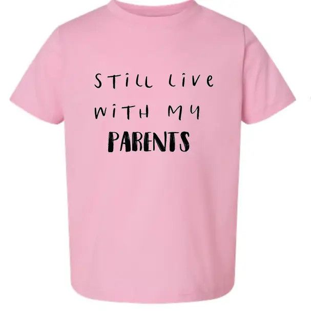 Still Live with Parents Cotton Graphic Tee (4T) - Pink
