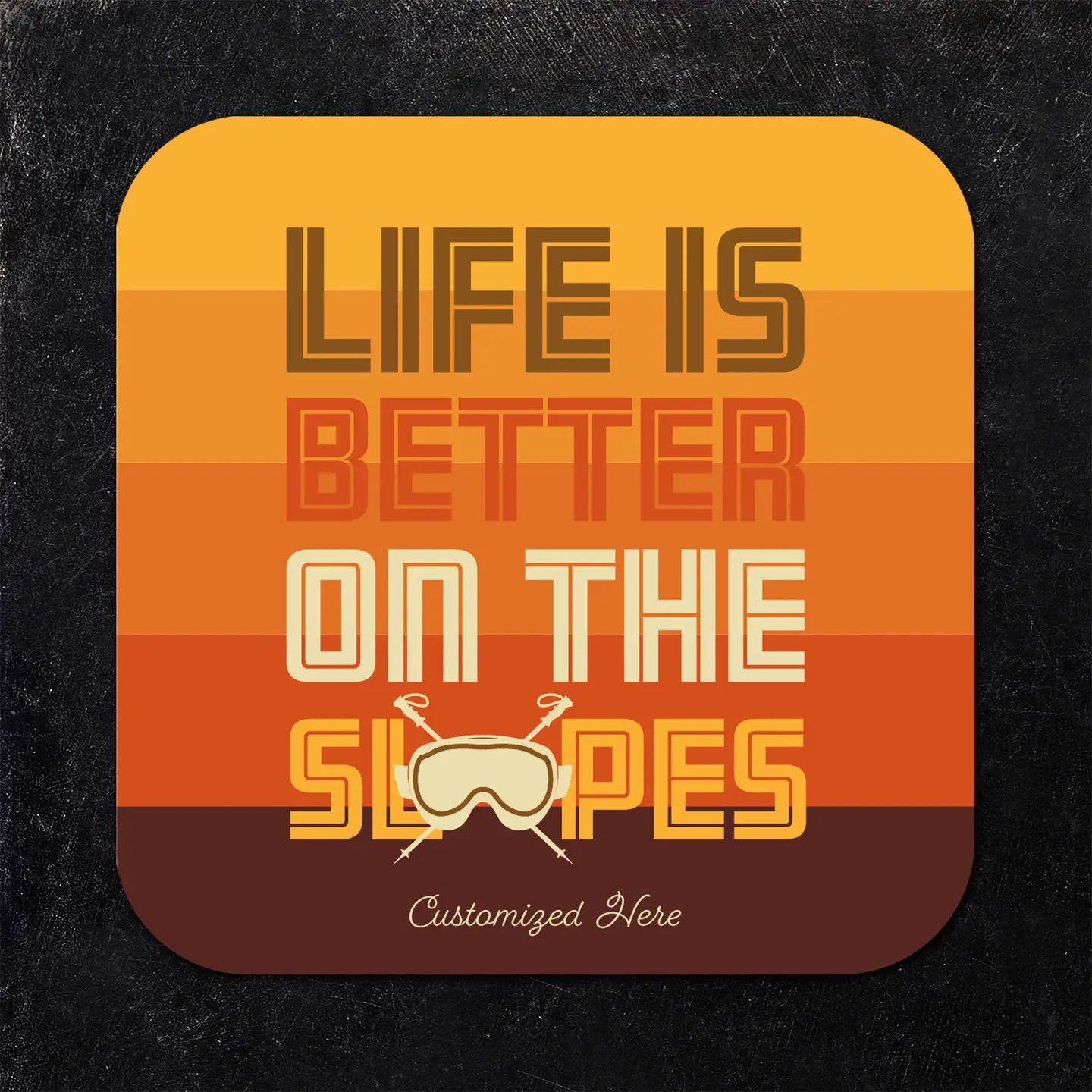 Life is Better on the Slopes Paper Coaster Set