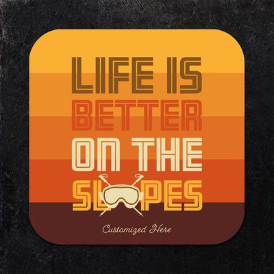Life is Better on the Slopes Paper Coaster Set