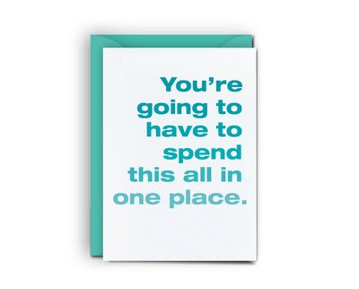 Occassion Card - Spend it All in One Place • Funny Gift Holder Card