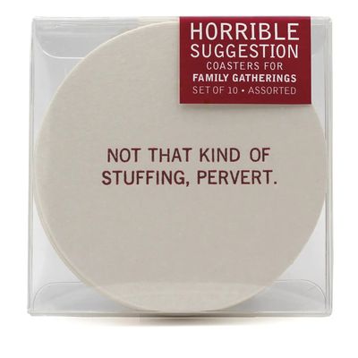 Coaster- Not That Kind of Stuffing, Pervert. • Funny Holiday Coasters