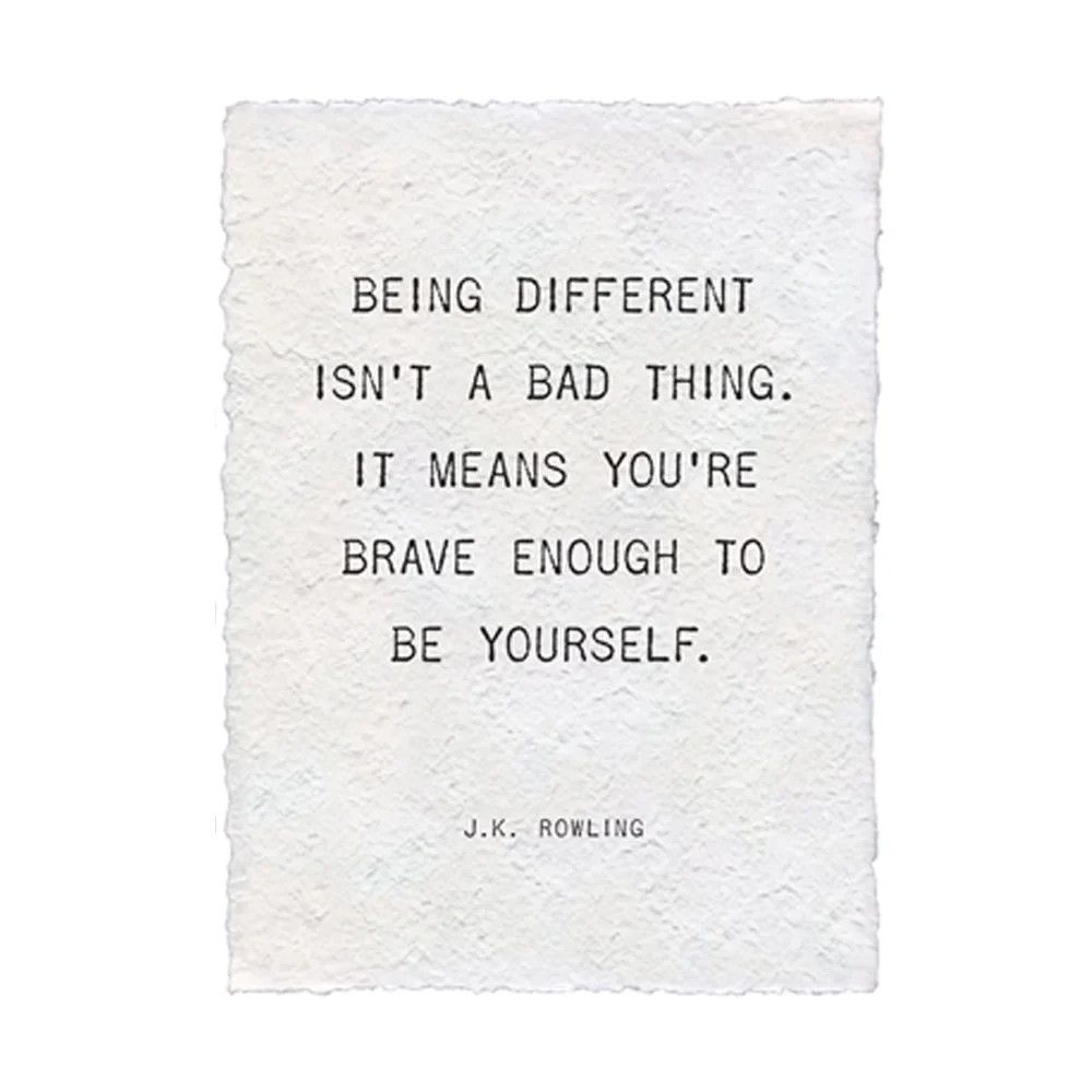 Being Different Isn't A Bad Thing (J.K. Rowling) Handmade Paper Print