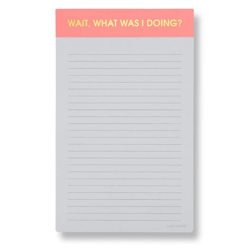 Wait, What Was I Doing? Lined Notepad