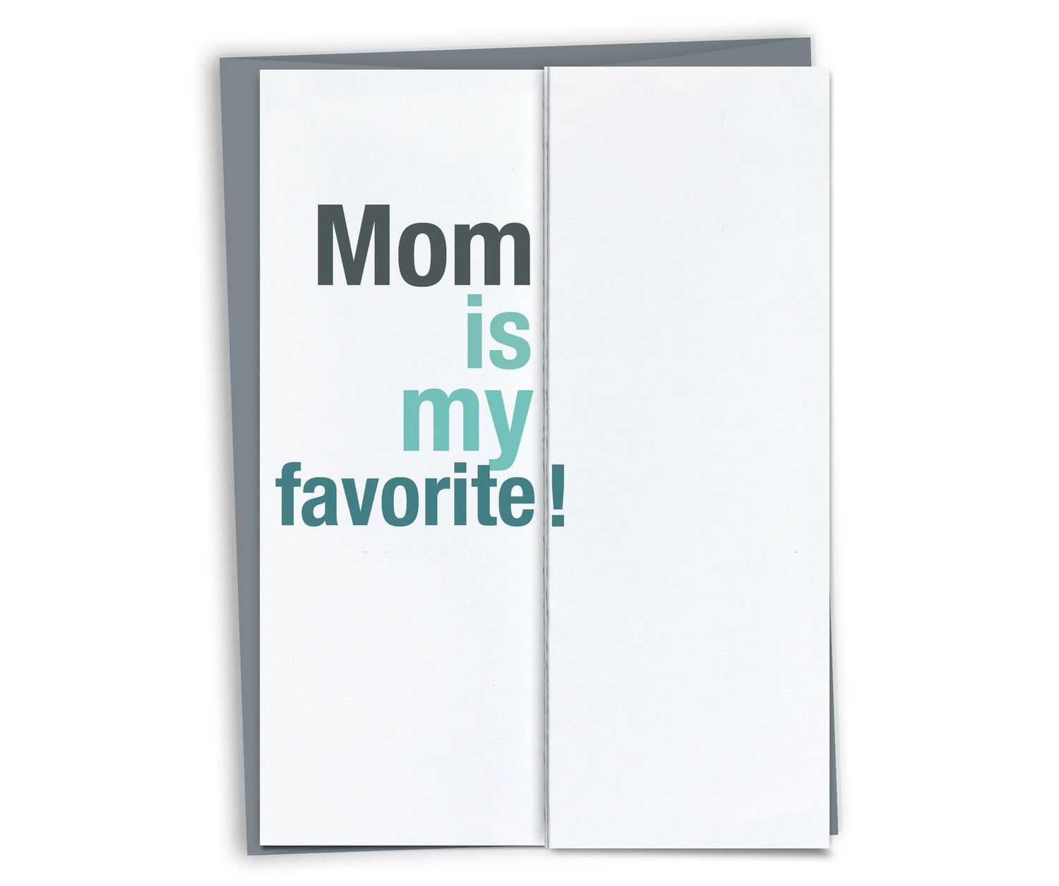Occassion Card - Mom Is My Favorite • Fathers Day/ Mothers Day