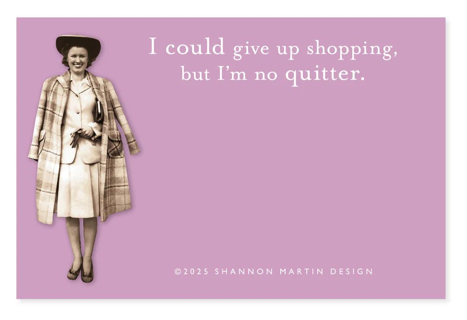 Shannon Martin Design - Sticky Notes - , Type: I'm No Quitter Sticky Note