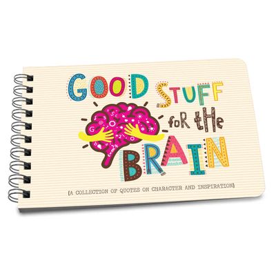 Inspirational Coffee Table Book - "Good Stuff For the Brain"