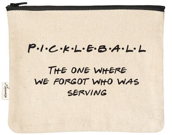 Zipper Pouch - Pickleball - We Forgot Who Was Serving