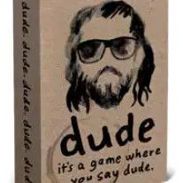 Dude Card Game 13+