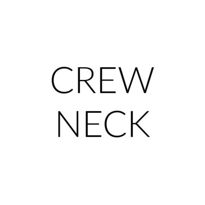 Crew Neck