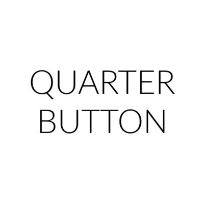 1/4 Button