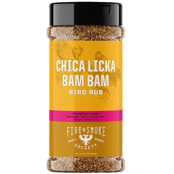 Fire & Smoke Chica Licka Bam Bam Bird Rub