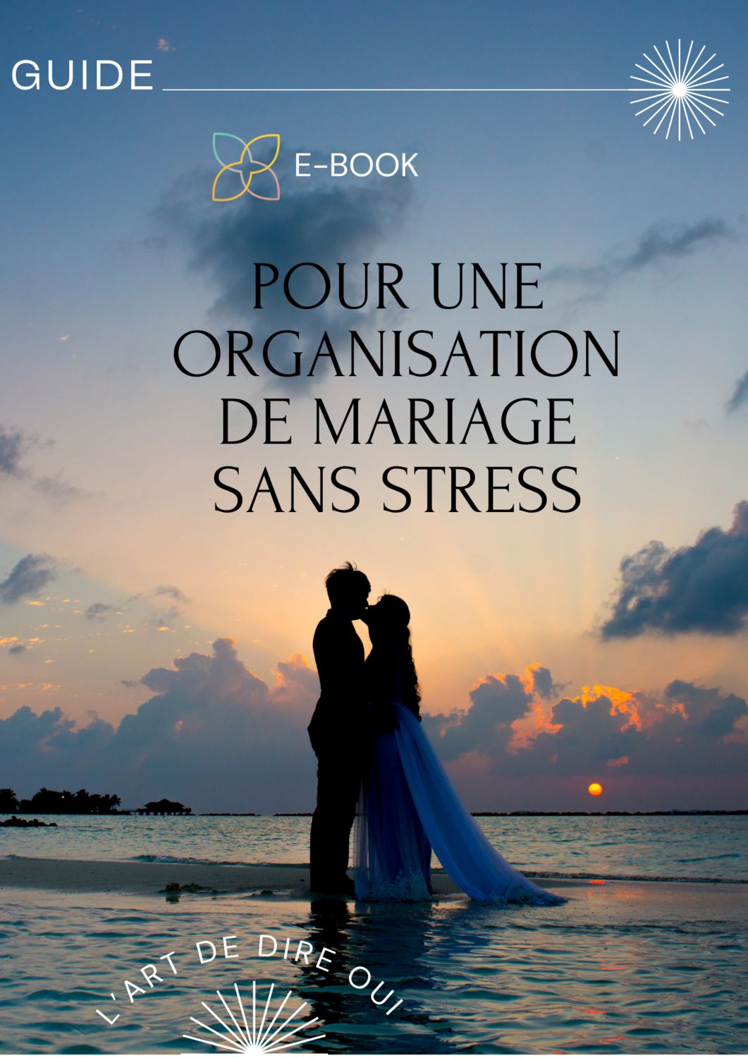 Guide pour Organiser son propre mariage sans stress