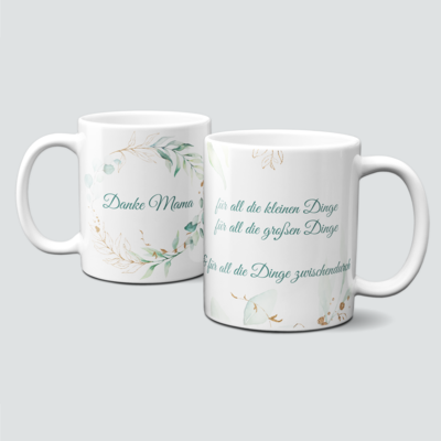 Tasse für Ihre Mama - Lieblingsmensch - Danke zum Muttertag