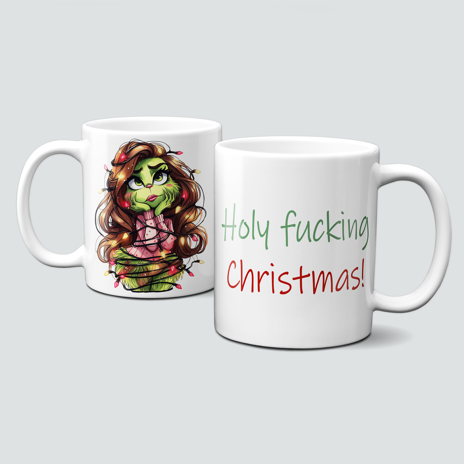oh-cuptastic Tasse,  Weihnachten-Grinchlady-Grinch-Frau-Lichterkette-Holy fu*** Christmas