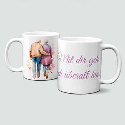 Tasse mit Spruch - Mit dir geh ich überall hin