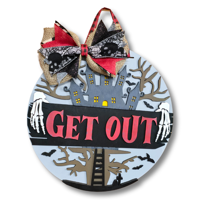 Get Out Haunted Treehouse Door Hanger