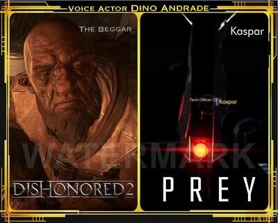 Dishonored 2 &amp; Prey Autograph Print and Video | Dino Andrade, Voice Actor