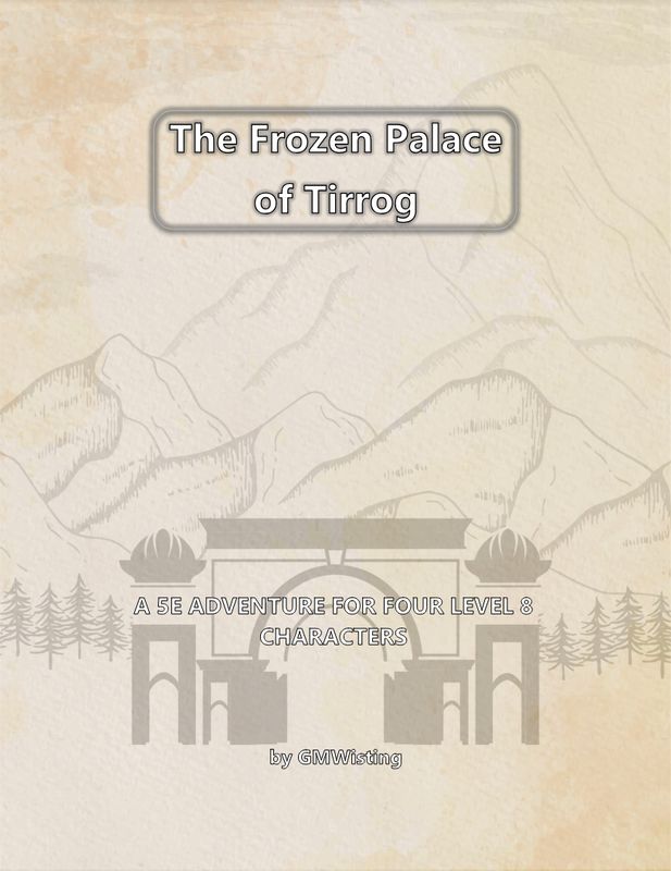 The Frozen Palace of Tirrog