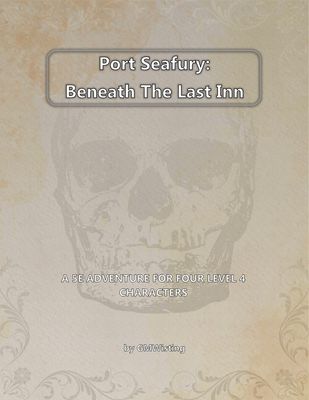Port Seafury: Beneath The Last Inn