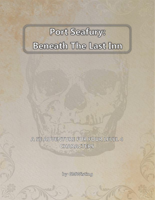 Port Seafury: Beneath The Last Inn