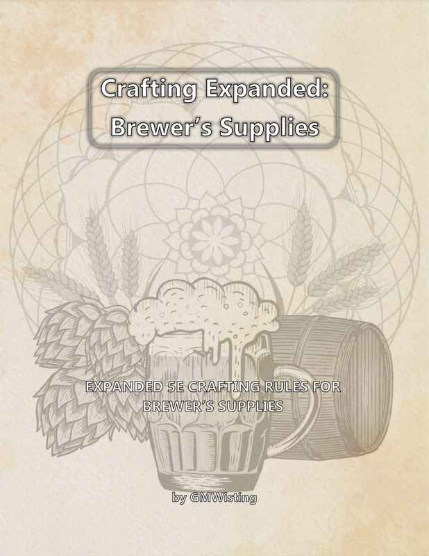 Crafting Expanded: Brewer's Supplies